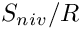 $ S_{niv}/R $